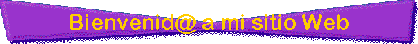 Bienvenid@ a mi sitio Web